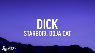 Starboi3 - Dick (Lyrics) ft. Doja Cat | i am going in tonight