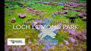 Green Welly, Loch Lomond National Park - Scotland series | FilmovaniDronem.cz