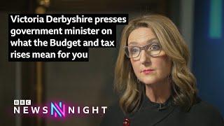 Victoria Derbyshire presses government minister on what the budget and tax rises mean for you