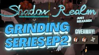 NEW RSPS JUST RELEASED + UPDATES! [SHADOW-REALM] "GRINDING SERIES EP2"+ 2xUMBOX/25$ SCROLL GIVEAWAY!