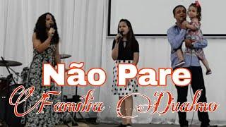 Midian Lima | NãoPare (Família Dualmo)