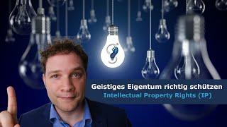 Geistiges Eigentum richtig schützen | Intellectual Property (IP) einfach erklärt | copy & right