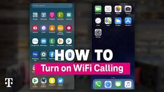 How To Turn On WiFi Calling for iPhone and Android | T-Mobile