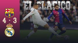 HIGHLIGHTS EL CLASICO | BARCELONA 4 - 3 REAL MADRID