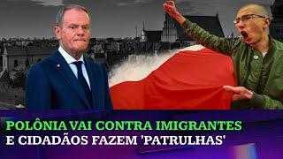 Polônia discorda da UE e cidadãos se levantam contra imigrantes