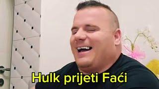 Hamdija Hulk hoce da traži Faću , žena mu ne da