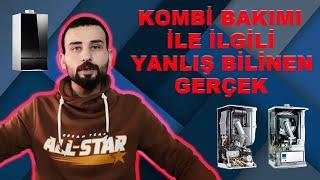 KOMBİ BAKIMI İLE İLGİLİ YANLIŞ BİLİNEN GERÇEK NEDİR? - ÇAYLARI ALIN GELİN GERÇEĞİ AÇIKLIYORUM