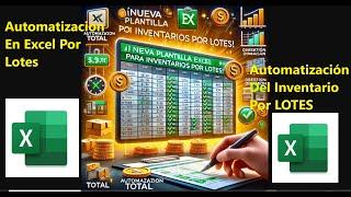 ¡Nueva Plantilla Excel para Inventarios por Lotes! Dinámica y 100% Automatizada