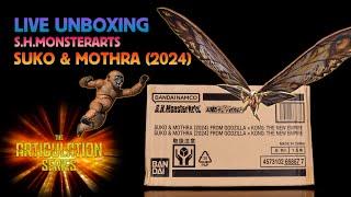 LIVE UNBOXING - S.H.MonsterArts Suko & Mothra (2024)