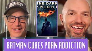 Christian Bale's Batman Cures Paul Scheer & Rob Huebel's P*rn Addictions