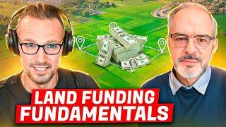 Land Funding Expert Steve Hodgdon Breaks Down What Really Matters | REtipster Podcast 181