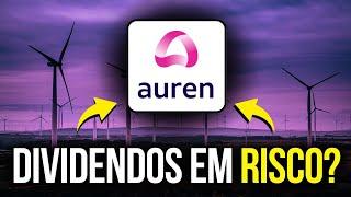 AURE3: ATENÇÃO COM ESTE INDICADOR! PREÇO EM QUEDA E D.Y 15% EM RISCO? AUREN ENERGIA AINDA VALE?