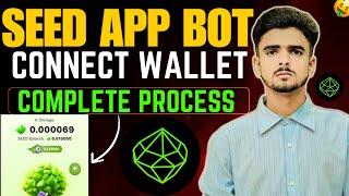 Seed Coin Wallet Connect | Seed Coin Wallet Connect | Seed App Wallet Update