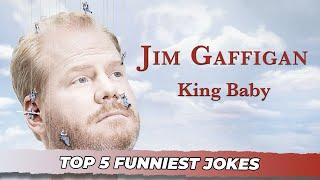 Top 5 Funniest Jokes from "King Baby" Jim Gaffigan