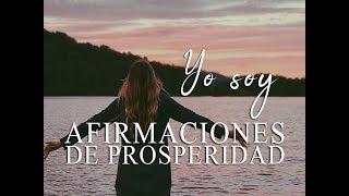 YO SOY | AFIRMACIONES DE PROSPERIDAD | AFIRMACIONES POSITIVAS | DECRETOS |  EASY ZEN