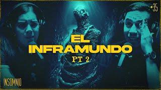 EL INFRAMUNDO parte 2- Invitada: DARIAN #35