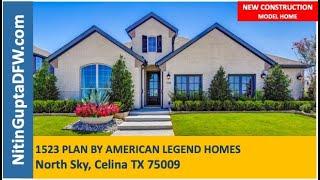 Plan 1523 By American Legend Homes in North Sky in Celina, TX