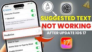 How to Fix Predictive Text Not Working Issue After the iOS 17 Update | Autocorrect Not Working