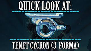 Warframe - Quick Look At: Tenet Cycron (3 Forma)