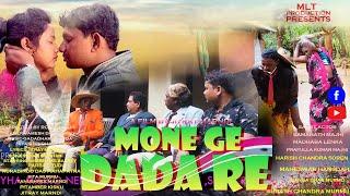 MONE GE DADA RE new santali short film ll presented by MLT productions 2023 new comedy/emotionalvide