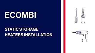 Ecombi Static Storage Heaters Installation  | ELNUR GABARRON