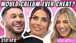 Would Callum Ever Cheat? | FULL EPISODE