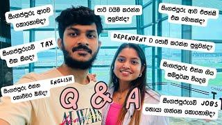 Q & A | සිංගප්පූරු එන්න අහපු ප්‍රශ්න වලට උත්තර අපෙන් | Singapore