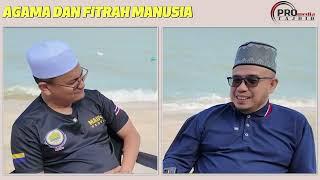 Prof Dato Dr MAZA - Agama Dan Fitrah Manusia