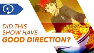 Did Shokugeki no Soma Ever Have Good Direction?