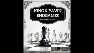 King & Pawn Endgame Basics with Chessable Author NM Bryan Tillis