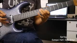 Spring Sampai Hati Guitar Solo Cover