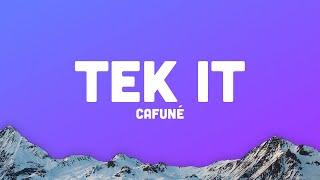 Cafuné - Tek It (Lyrics) | i watch the moon let it run my mood tiktok