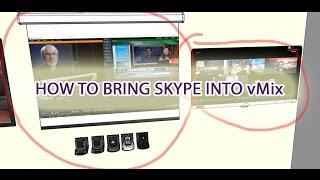 Bring Skype into vMix - Host a talk show