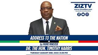 National Address | Dr. the Hon Timothy Harris | Prime Minister of St. Kitts & Nevis – August 2, 2022