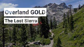 Overlanding the Lost Sierra 4x4 Trail - Part 2