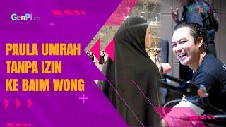 Paula Verhoeven Umrah Tanpa Izin, Baim Wong Akui Tidak Diberi Tahu