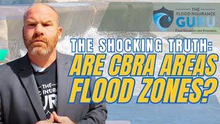 The Shocking Truth about CBRA Areas and Flood Zones