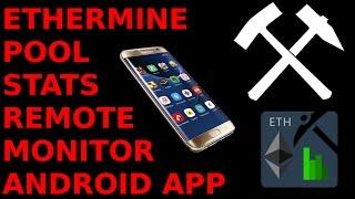 Ethermine Pool Remote Monitor Android Smartphone App for Ethereum Mining Rigs