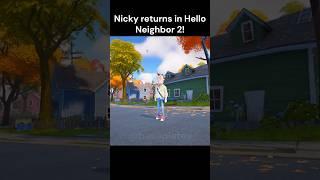  Nicky in HN2? (Hello Neighbor 2)