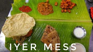 Iyer Mess || Brahmin's Food || Malleshwaram,  Bengaluru