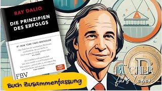 Erfolgsprinzipien  von Ray Dalio - Die Prinzipien des Erfolgs - Buchzusammenfassung