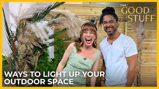 Ways to Light Up Your Outdoor Space | The Good Stuff with Mary Berg