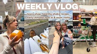 WEEKLY VLOG | tesco shop, new autumn homeware, mum visits & girly days out