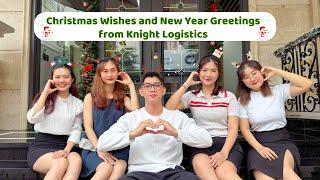 CHRISTMAS WISHES AND NEW YEAR GREETINGS FROM KNIGHT LOGISTICS | KNIGHT LOGISTICS