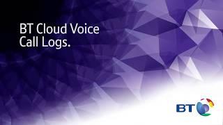 BT Cloud Voice Call Logs