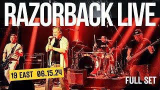 RAZORBACK LIVE FULL SET (19 EAST 06.15.24)