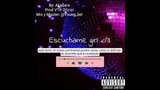 Escúchame Girl -  Aka$aro (Prod by. @VELAFLOW x VTR)