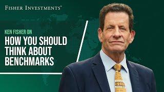 Fisher Investments Reviews How You Should Think About Benchmarks