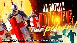 ¡LA BATALLA DE FE QUE TENDRÁS QUE PELEAR! - Pastor Nahum Rosario - Vie 14 Mar, 2025