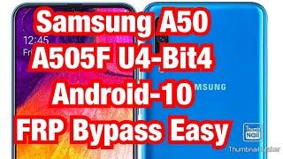 Samsung SM-A505F U4 FRP BYPASS EASY METHOD, A505F ANDROID 10 FRP BYPASS, GALAXY A50 FRP BYPASS